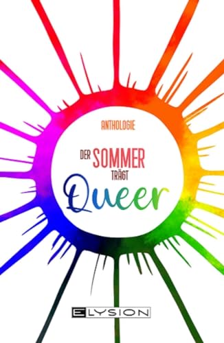 Der Sommer trägt Queer