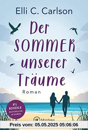 Der Sommer unserer Träume (Liebe am Meer, Band 1)