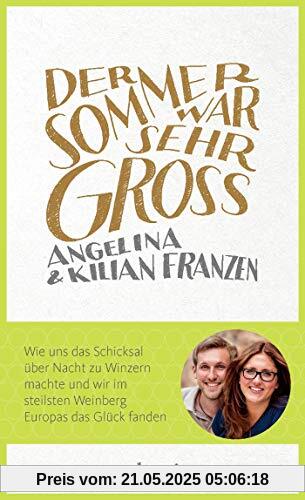 Der Sommer war sehr groß: Wie uns das Schicksal über Nacht zu Winzern machte und wir im steilsten Weinberg Europas das Glück fanden. Der Sommer war sehr groß: Wie uns das Schicksal über Nacht zu Winzern machte und wir im steilsten Weinberg Europas das Glück fanden.