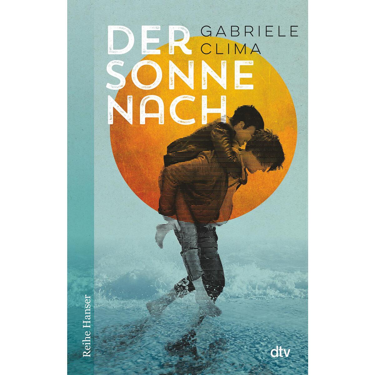 Der Sonne nach Der Sonne nach von dtv Verlagsgesellschaft