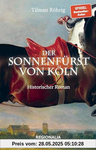 Der Sonnenfürst von Köln: Historischer Roman