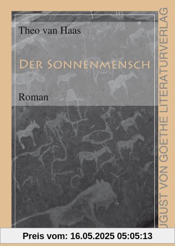 Der Sonnenmensch: Roman