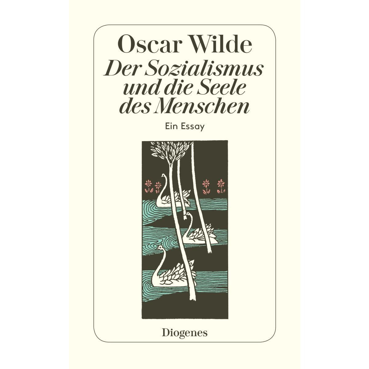 Der Sozialismus und die Seele des Menschen von Diogenes Verlag AG