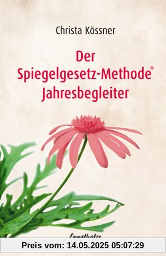 Der Spiegelgesetz-Methode® Jahresbegleiter