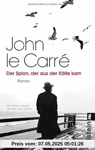 Der Spion, der aus der Kälte kam: Roman (Ein George-Smiley-Roman, Band 3)