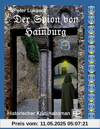 Der Spion von Hainburg (Ein Fall für Chefinspektor Hagenberg)