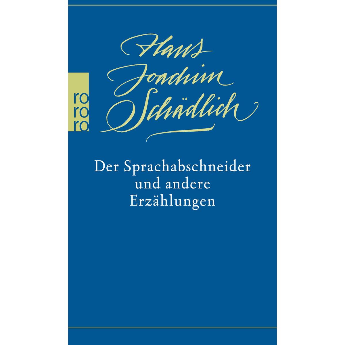 Der Sprachabschneider und andere Erzählungen von Rowohlt Taschenbuch