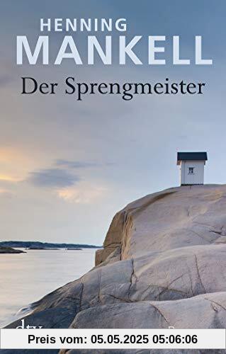 Der Sprengmeister: Roman