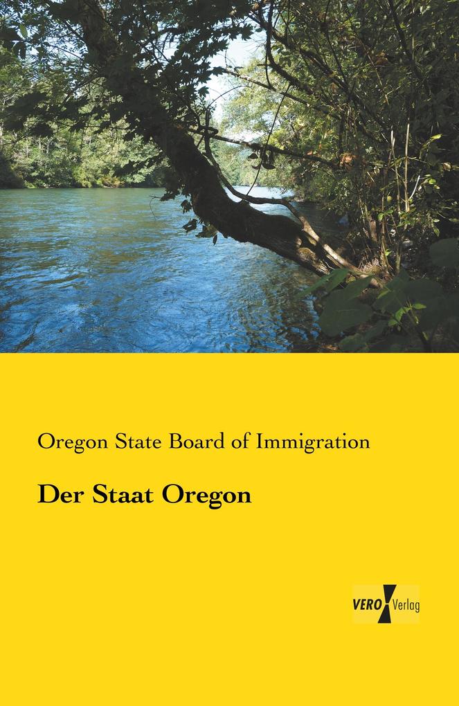 Der Staat Oregon von Vero Verlag