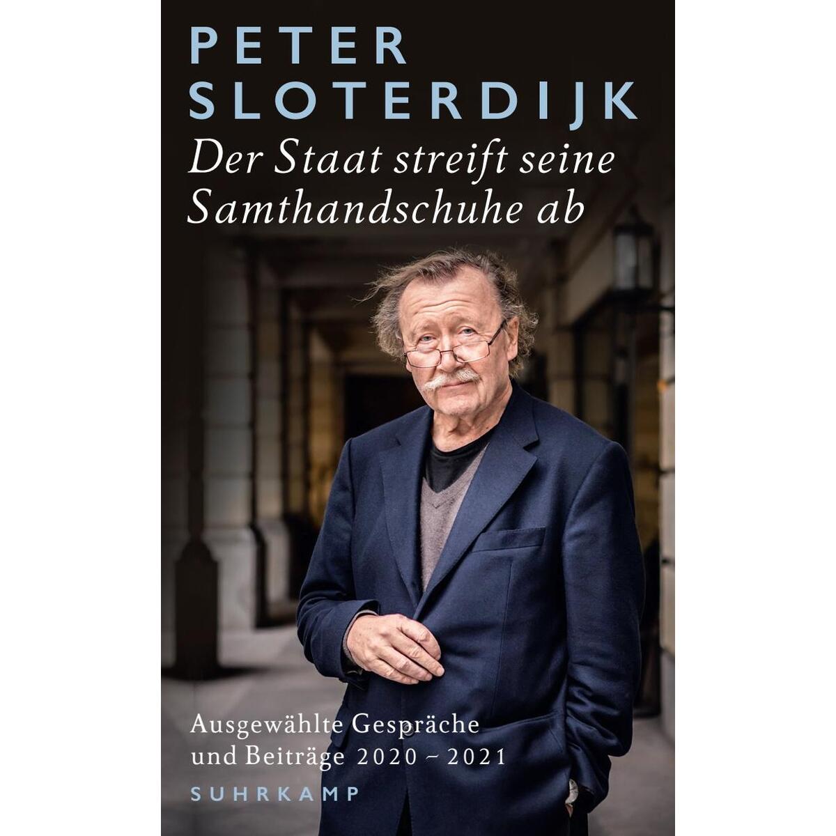 Der Staat streift seine Samthandschuhe ab Der Staat streift seine Samthandschuhe ab von Suhrkamp Verlag