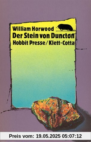 Der Stein von Duncton: (Hobbit Presse)