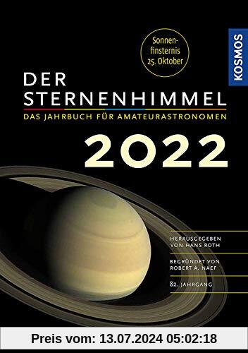 Der Sternenhimmel 2022: Das Jahrbuch für Amateurastronomen