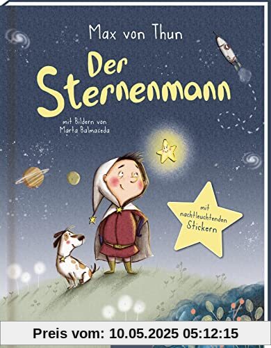 Der Sternenmann – Sonderausgabe mit nachtleuchtenden Stickern: Die perfekte Einschlaf-Lektüre für Kinder ab 3 Jahren