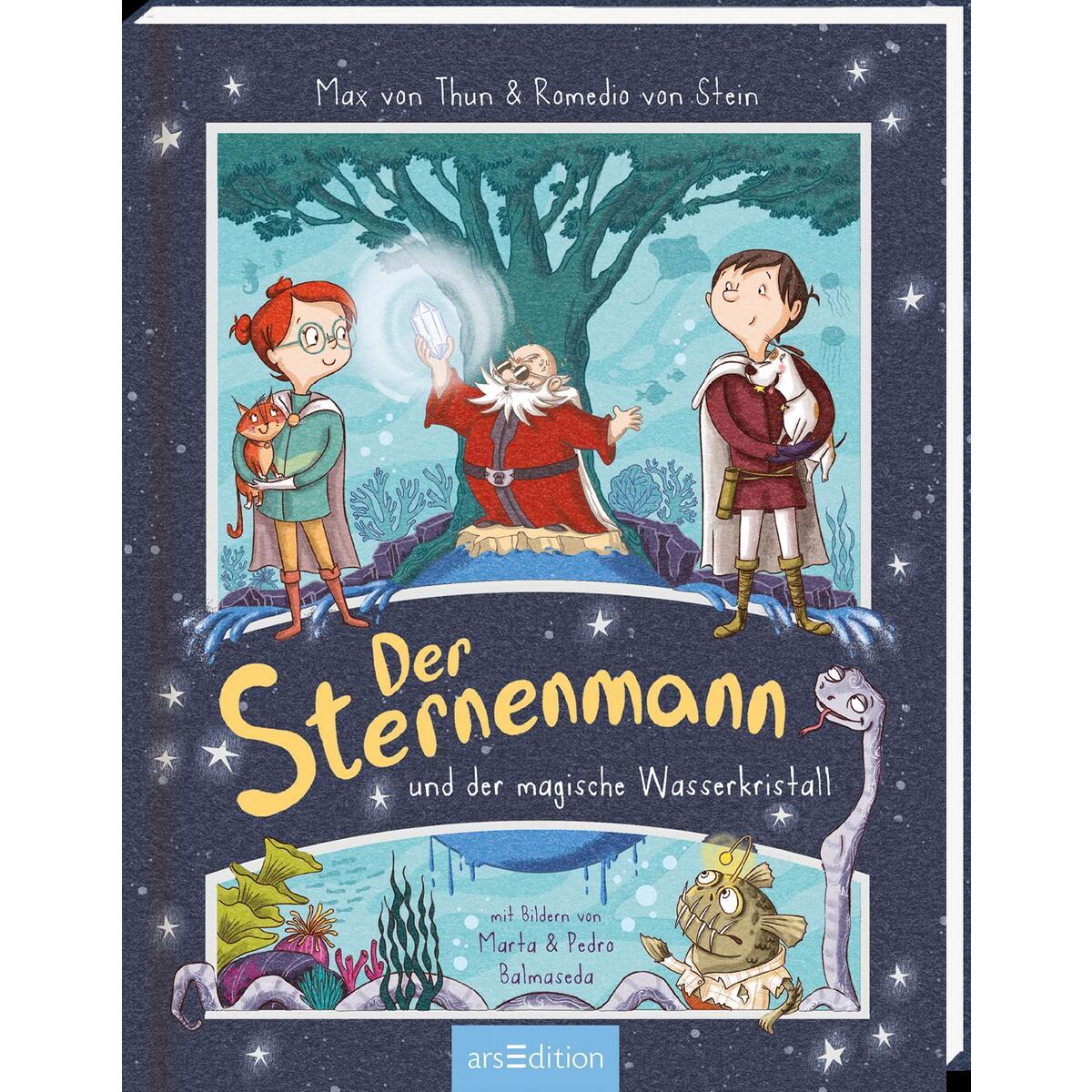 Der Sternenmann und der magische Wasserkristall Der Sternenmann und der magische Wasserkristall von Ars Edition GmbH