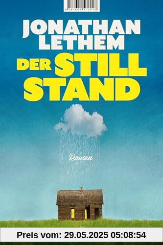 Der Stillstand: Roman