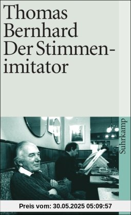 Der Stimmenimitator (suhrkamp taschenbuch)