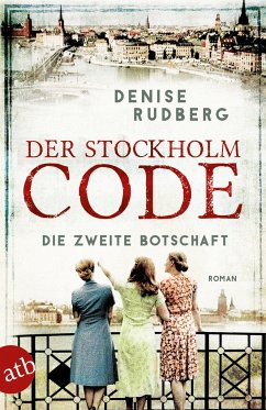 Der Stockholm-Code - Die zweite Botschaft / Stockholmer Geheimnisse Bd.2 von Aufbau TB