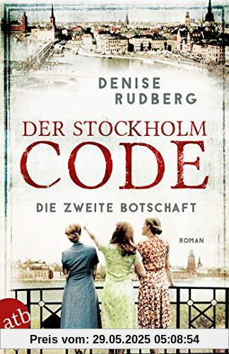 Der Stockholm-Code - Die zweite Botschaft: Roman (2) (Stockholmer Geheimnisse, Band 2)