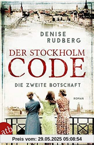 Der Stockholm-Code - Die zweite Botschaft: Roman (2) (Stockholmer Geheimnisse, Band 2)