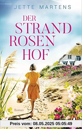 Der Strandrosenhof (1): Roman (Eine Liebe an der Ostsee, Band 1)