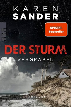 Der Sturm - Vergraben / Engelhardt & Krieger ermitteln Bd.4 von Rowohlt TB.