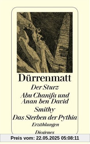 Der Sturz. Abu Chanifa und Anan ben David. Smithy. Das Sterben der Pythia