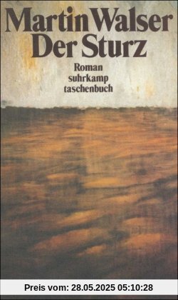 Der Sturz: Roman (suhrkamp taschenbuch)