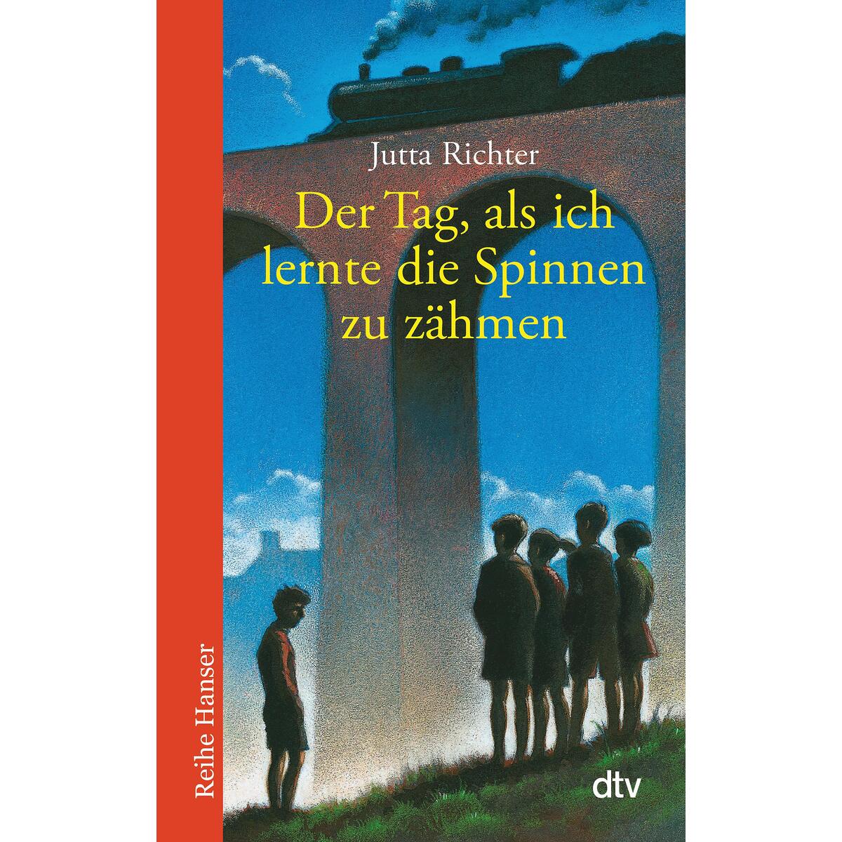 Der Tag, als ich lernte die Spinnen zu zähmen Der Tag, als ich lernte die Spinnen zu zähmen von dtv Verlagsgesellschaft