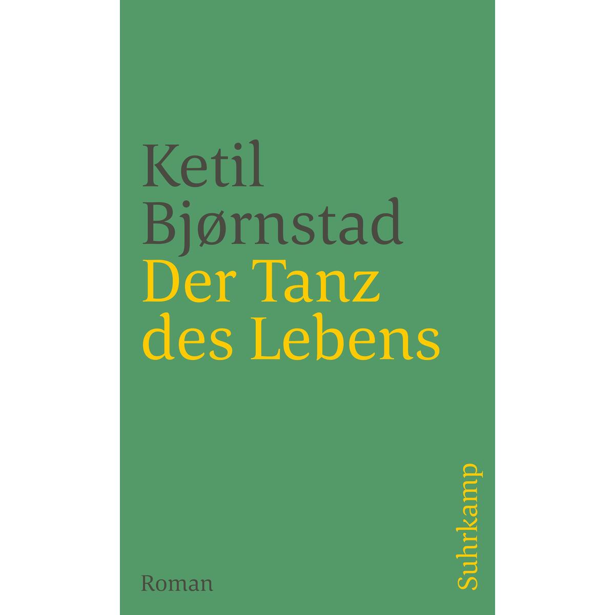 Der Tanz des Lebens von Suhrkamp Verlag AG