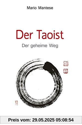 Der Taoist: Das geheime Leben Der Taoist: Das geheime Leben