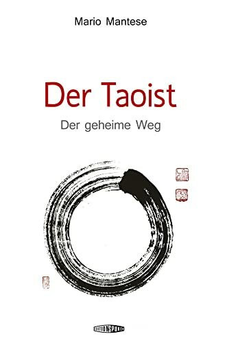 Der Taoist: Der geheime Weg: Das geheime Leben