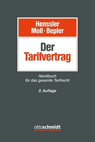 Der Tarifvertrag: Hadbuch für das gesamte Tarifrecht