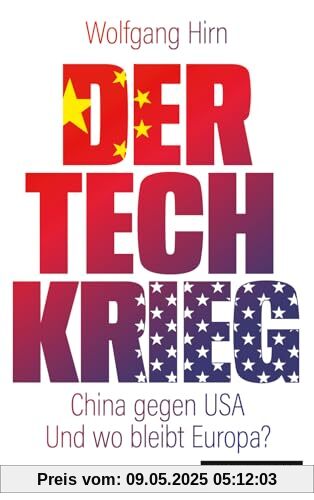 Der Tech-Krieg: China gegen USA – Und wo bleibt Europa?