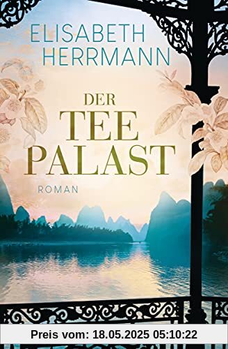 Der Teepalast: Roman