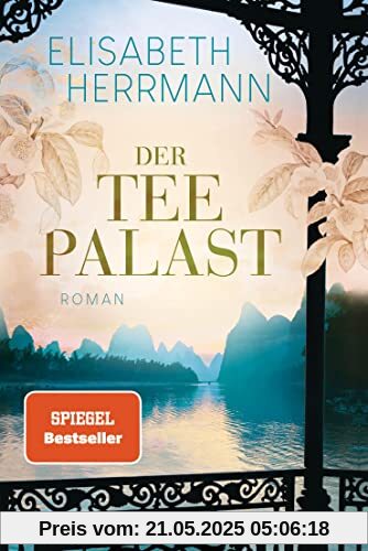 Der Teepalast: Roman