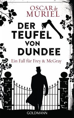 Der Teufel von Dundee / Frey & McGray Bd.7 von Goldmann
