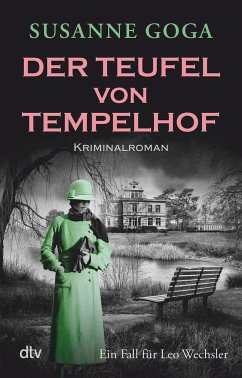 Der Teufel von Tempelhof / Leo Wechsler Bd.9 von DTV