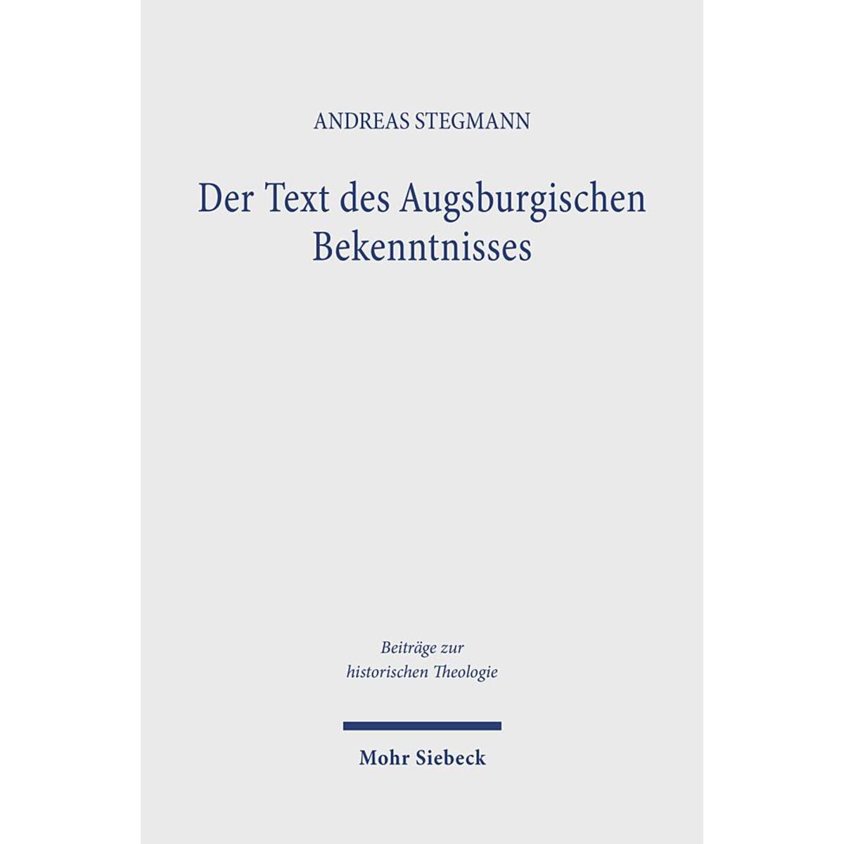 Der Text des Augsburgischen Bekenntnisses von Mohr Siebeck GmbH & Co. K
