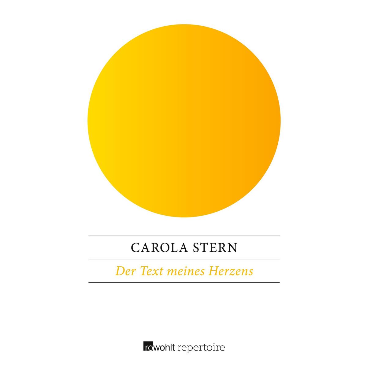 Der Text meines Herzens von Rowohlt Taschenbuch Verlag