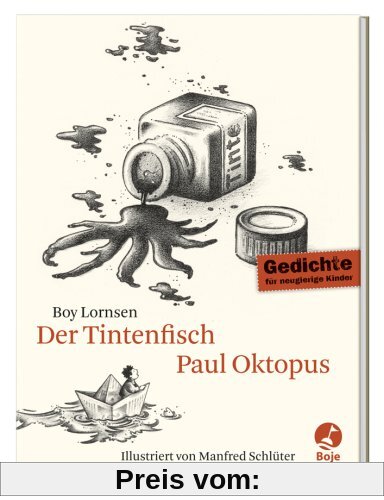 Der Tintenfisch Paul Oktopus: Gedichte für neugierige Kinder