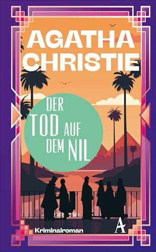 Der Tod auf dem Nil: Ein Fall für Poirot Der Tod auf dem Nil: Ein Fall für Poirot