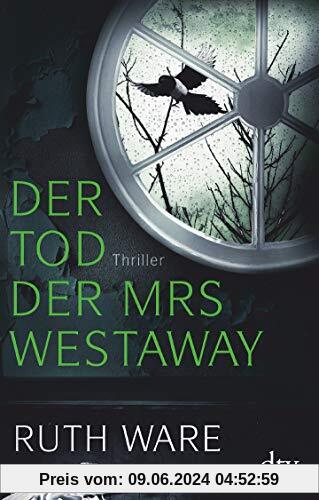 Der Tod der Mrs Westaway: Thriller