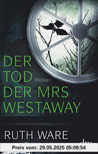 Der Tod der Mrs Westaway: Thriller Der Tod der Mrs Westaway: Thriller