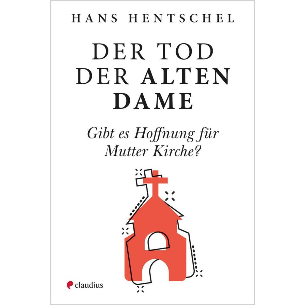 Der Tod der alten Dame von Claudius Verlag GmbH
