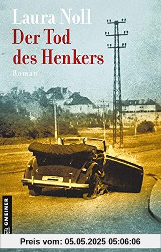 Der Tod des Henkers (Romane im GMEINER-Verlag)