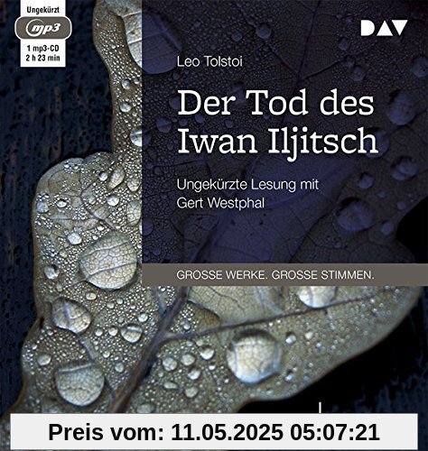 Der Tod des Iwan Iljitsch: Ungekürzte Lesung mit Gert Westphal (1 mp3-CD)