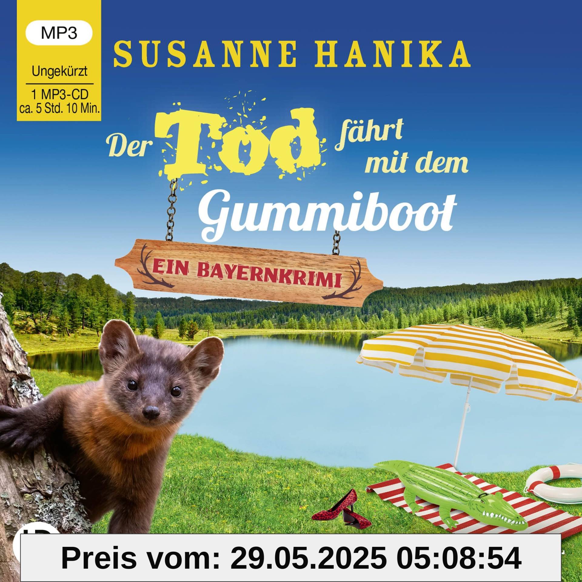 Der Tod fährt mit dem Gummiboot: Sofia und die Hirschgrund-Morde - Bayernkrimi Teil 23. Der Tod fährt mit dem Gummiboot: Sofia und die Hirschgrund-Morde - Bayernkrimi Teil 23.