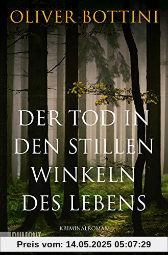 Der Tod in den stillen Winkeln des Lebens: Kriminalroman