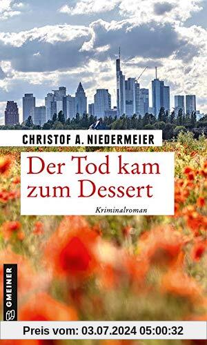 Der Tod kam zum Dessert: Kriminalroman (Koch Jo Weidinger)