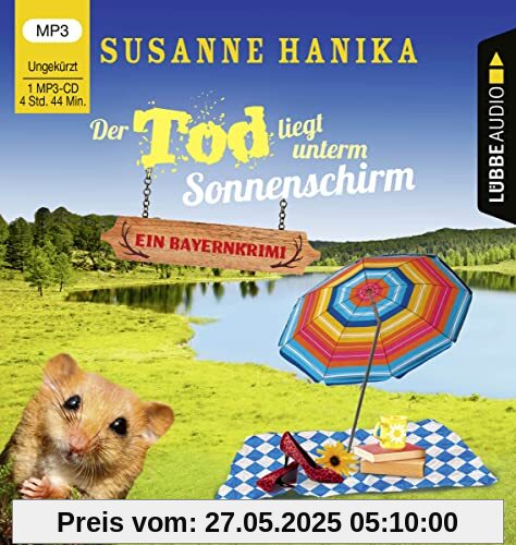 Der Tod liegt unterm Sonnenschirm: Sofia und die Hirschgrund-Morde - Bayernkrimi Teil 9. Ungekürzt . Der Tod liegt unterm Sonnenschirm: Sofia und die Hirschgrund-Morde - Bayernkrimi Teil 9. Ungekürzt .